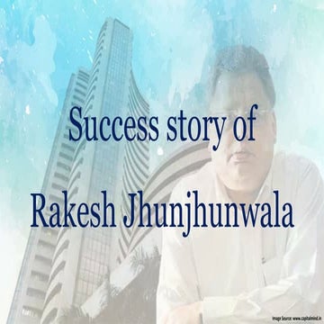 Rakesh Jhunjhunwala | PPT | Free Download