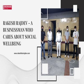 Rakesh Rajdev – The Founder Of Many Companies And NGO.pptx