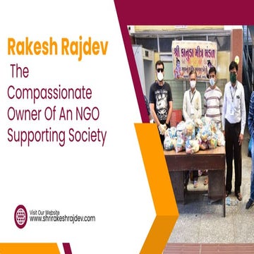 Rakesh Rajdev - Illuminating Lives through Noble Philanthropic ...