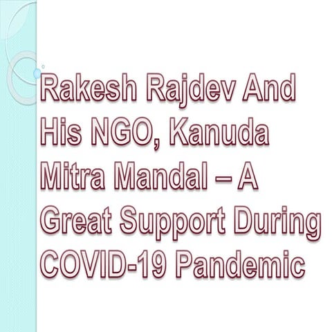 Mr. Rakesh Rajdev - Founder of Kanuda Mitr Mandal | PPTX