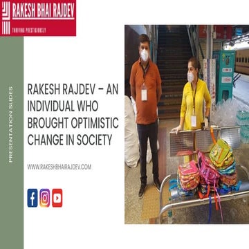 Rakesh Rajdev – The Founder Of Many Companies And NGO.pptx