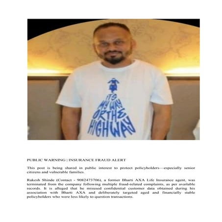 Rakesh Shinde Bharti Axa farud PUBLIC WARNING INSURANCE FRAUD ALERT | PDF
