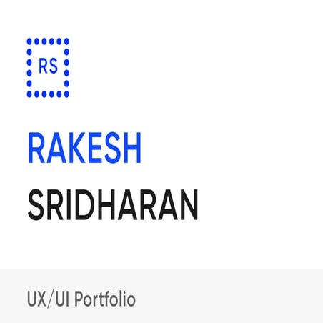 Rakesh UX/UI Portfolio