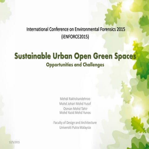 Sustainable Urban Open Green Spaces Opportunities and Challenges