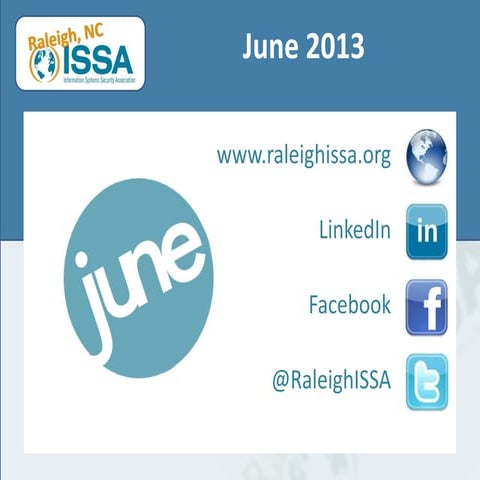 2013-06 Raleigh ISSA Chapter Updates June 2013