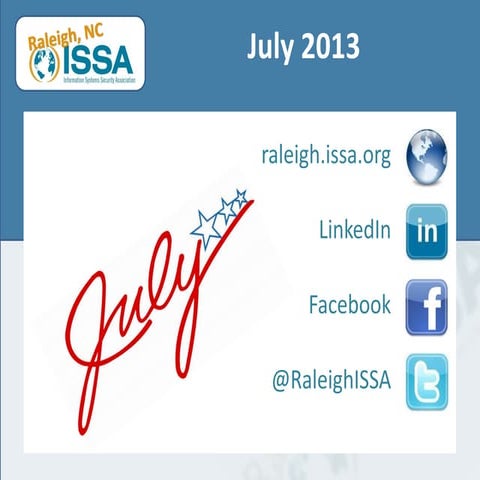 2013-07 Raleigh ISSA Chapter Updates July 2013