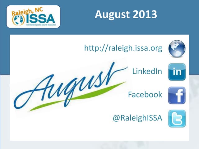 2013-08 Raleigh ISSA Chapter Updates August 2013