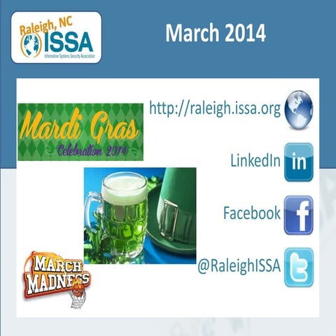 March 2014 Raleigh ISSA chapter update slides