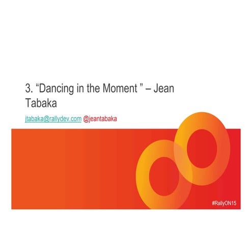 Rally on 2015 bigger room planning  dancing in the moment tabaka