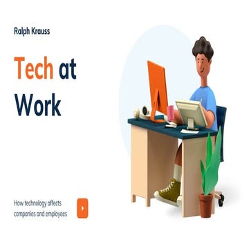 Ralph Krauss Says How Technology Affects Companies and Employees