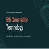 Ralph krauss on 5th generation technology