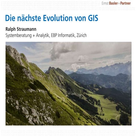 Die nächste Evolution von GIS: Trends und Beobachtungen aus der Praxis