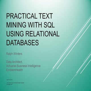 Practical Text Mining with SQL usin...