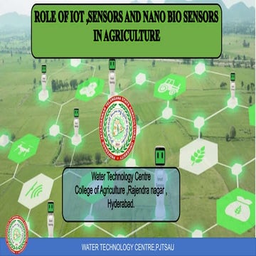 ROLE OF IOT ,SENSORS AND NANOBIOSENSORS IN AGRICULTURE.pptx