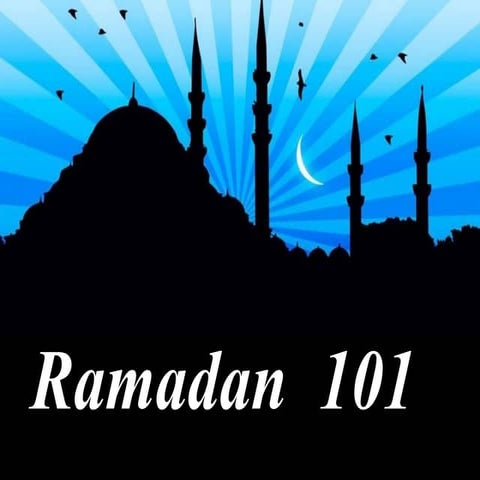 Ramadan 101