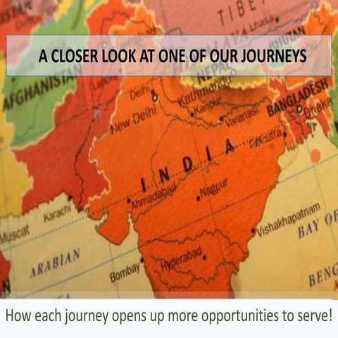 Our Journeys. How we uncover new opportunities to serve orphans and the needy