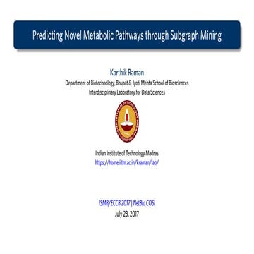 Predicting Novel Metabolic Pathways through Subgraph Mining