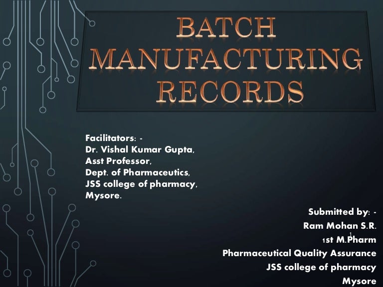 BMR (Batch Manufacturing Record)