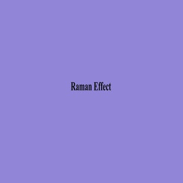 Raman effect