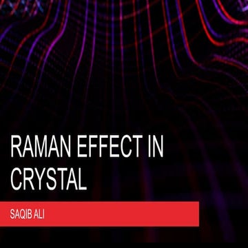 Raman Effect In Crystal