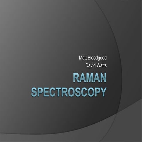 Raman Spectroscopy | PPTX