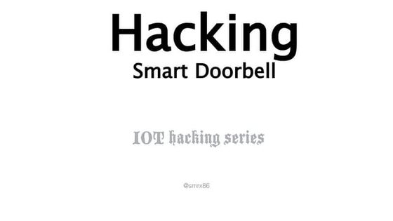 idsecconf2023 - Rama Tri Nanda - Hacking Smart Doorbell.pdf