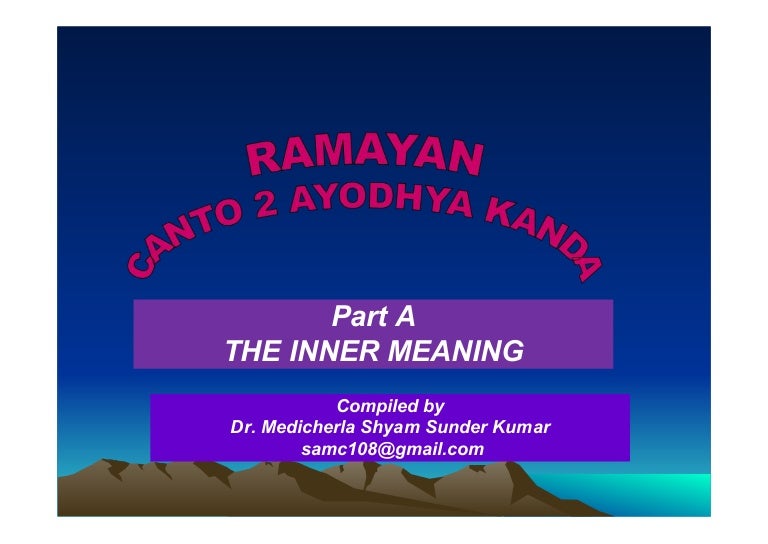 Ramayana 2 AYODHYA KANDA PartA .THE INNER MEANING