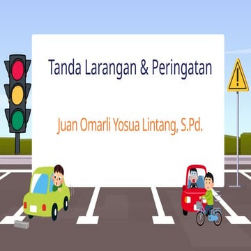 Rambu Lalu Lintas Presentasi SD Kelas 3 Tema 8 Kartun Ilustratif.pptx