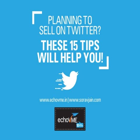 15 Easy Tips for Social Selling on Twitter