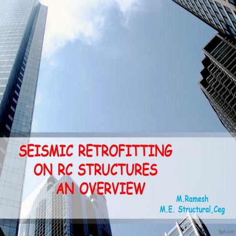 SEISMIC RETROFITTING