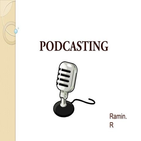 Podcasting by Ramin