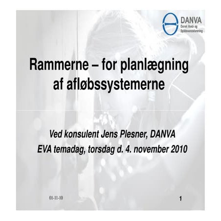 Rammerne – for planlægning af afløbssystemerne