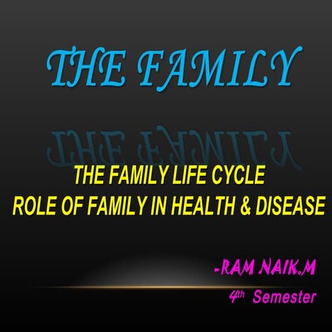 FAMILY IN HEALTH & DISEASE by RAM NAIK