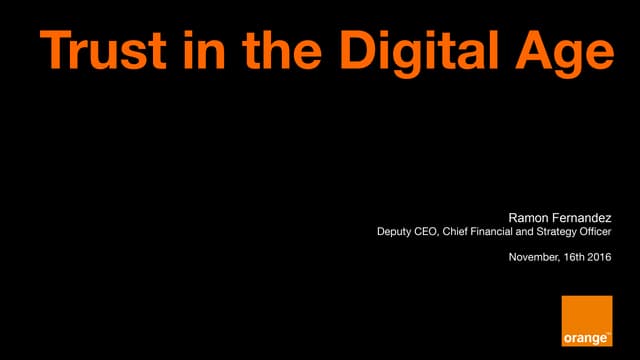 DWS16 - Plenary Trust in the digital ageRamon Fernandez, Orange