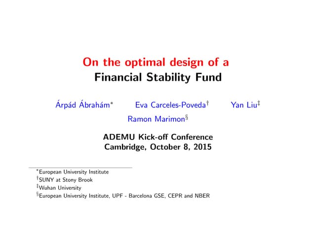 The Optimal Design of a Financial Stability Fund