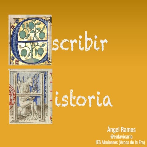 Ángel Ramos. Escribir Historia