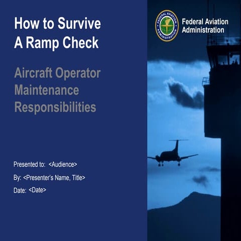 How to Survive a Ramp Check: Aircraft Operator Maintenance Responsibilities
