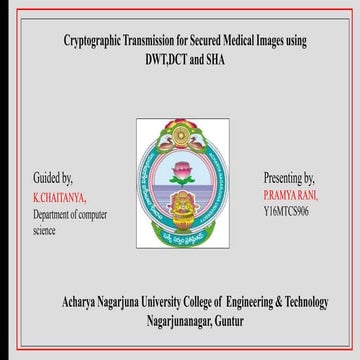 Cryptographic Transmission for Secured Medical Images using DWT,DCT and SHA