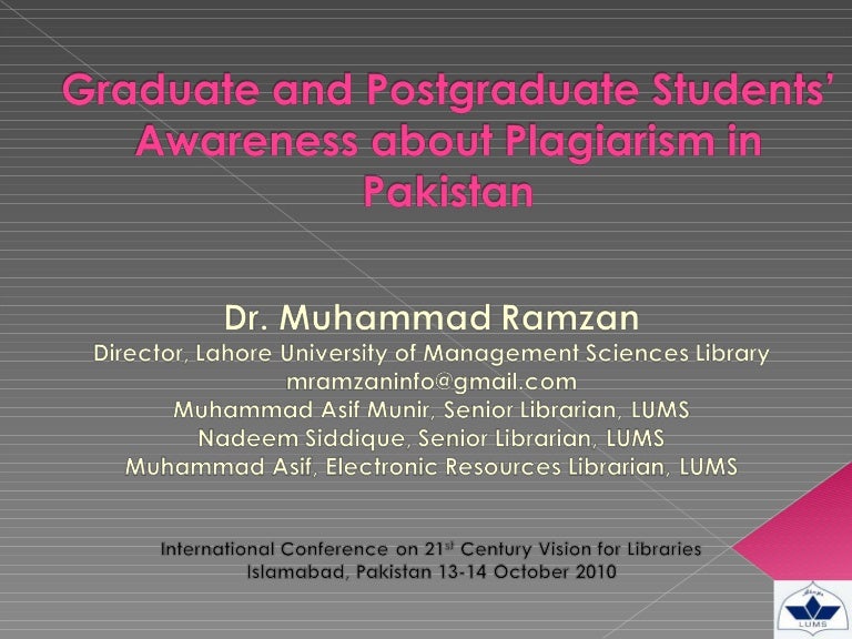 Graduate Post Graduate Students Awareness About Plagiarism