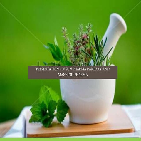 Ranbaxy  and mankind pharmaceutical