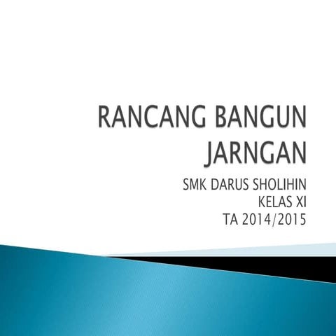 Rancang bangun jarngan SMK DARUS SHOLIHIN