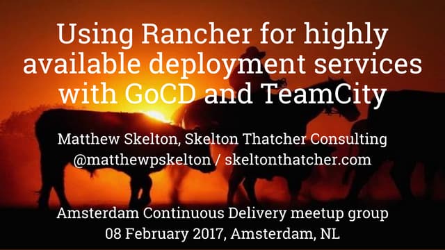 Using Rancher for highly available deployment services with GoCD and TeamCity