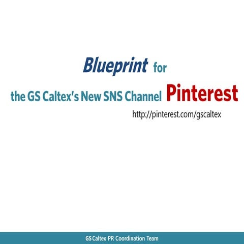 Blueprint for Pinterest Channel Open