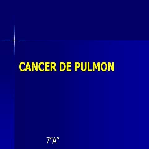 CÁNCER DEL PULMON