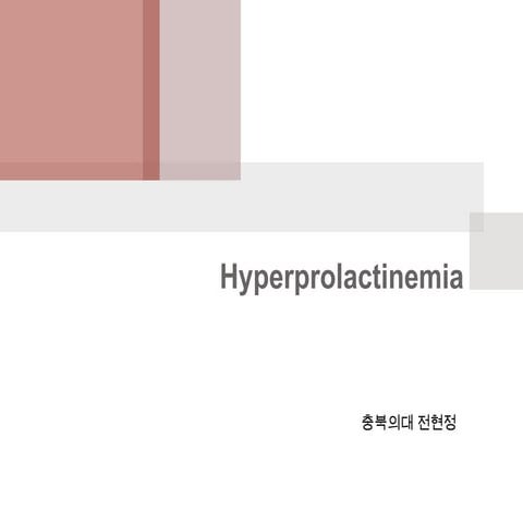 Hyperprolactinemia work up