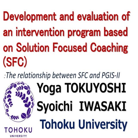 Development and evaluation of an intervention program based on Solution Focus...