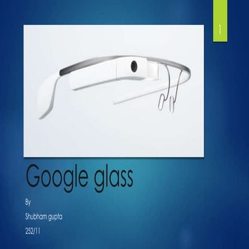 google glass,latest technology,btech seminar topic
