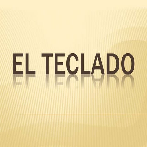 El teclado y sus tipos
