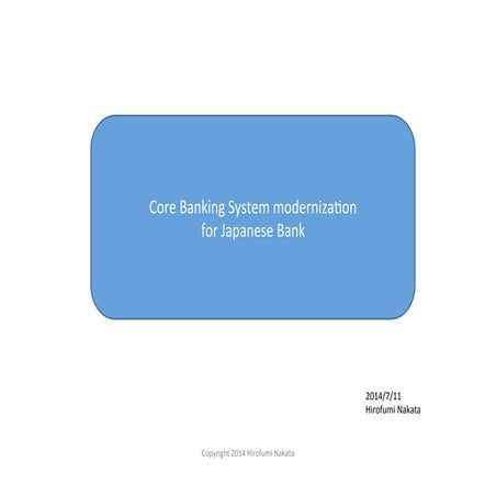 Core Banking System modernizationfor Japanese Bank
