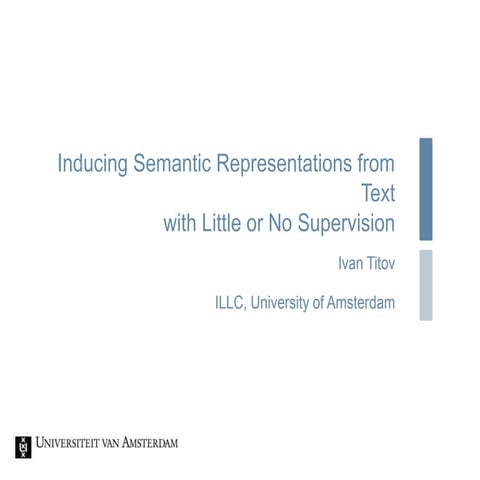 Иван Титов — Inducing Semantic Representations from Text with Little or No Su...
